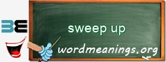 WordMeaning blackboard for sweep up